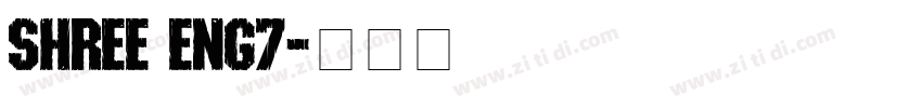 SHREE ENG7字体转换
